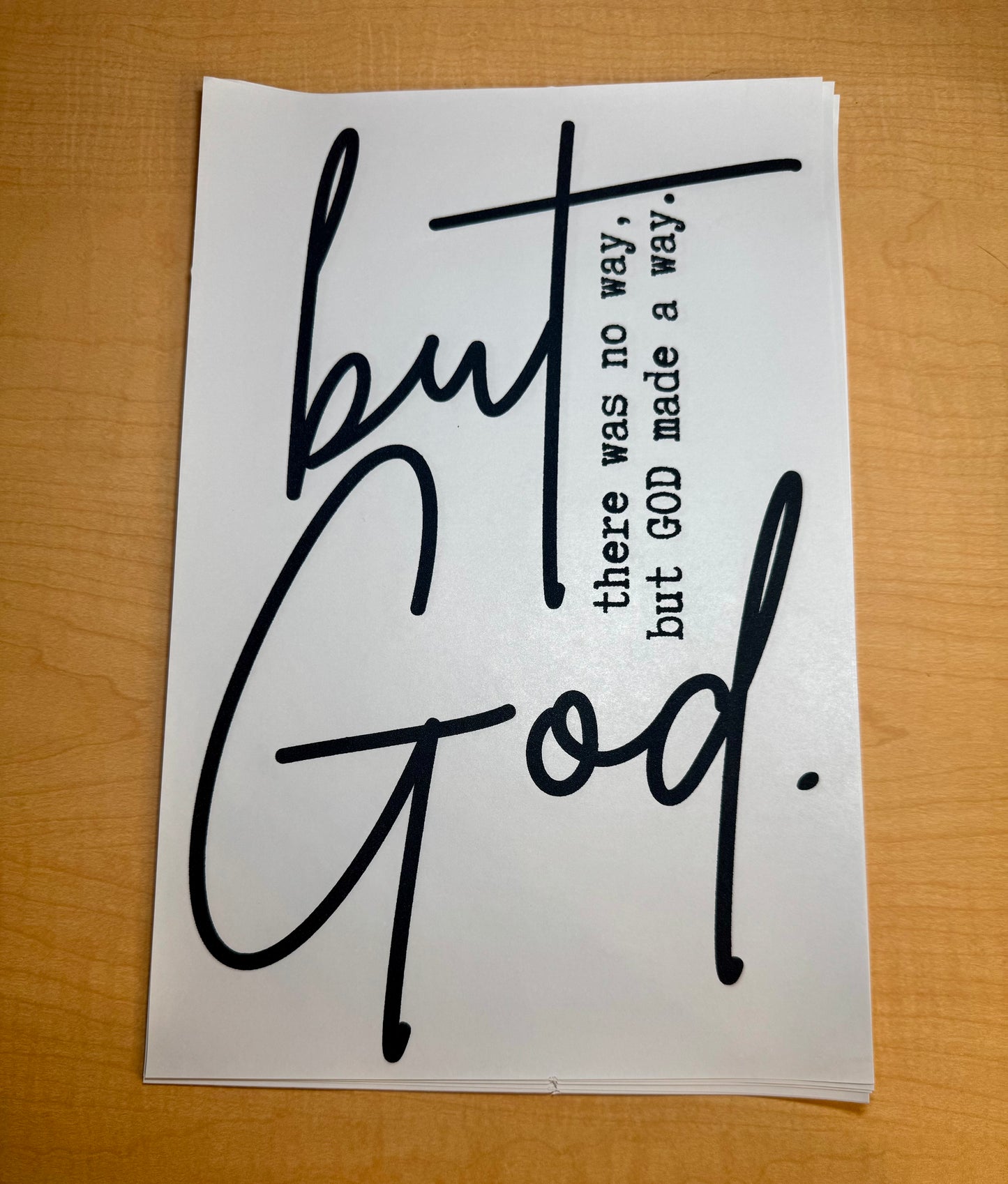 Single Color Adult Transfer- But God