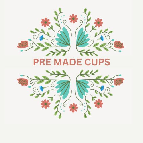 Pre-Made Cups