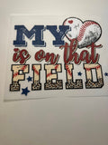 DTF-My heart is on that field
