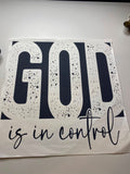 Screen Print- God is in control