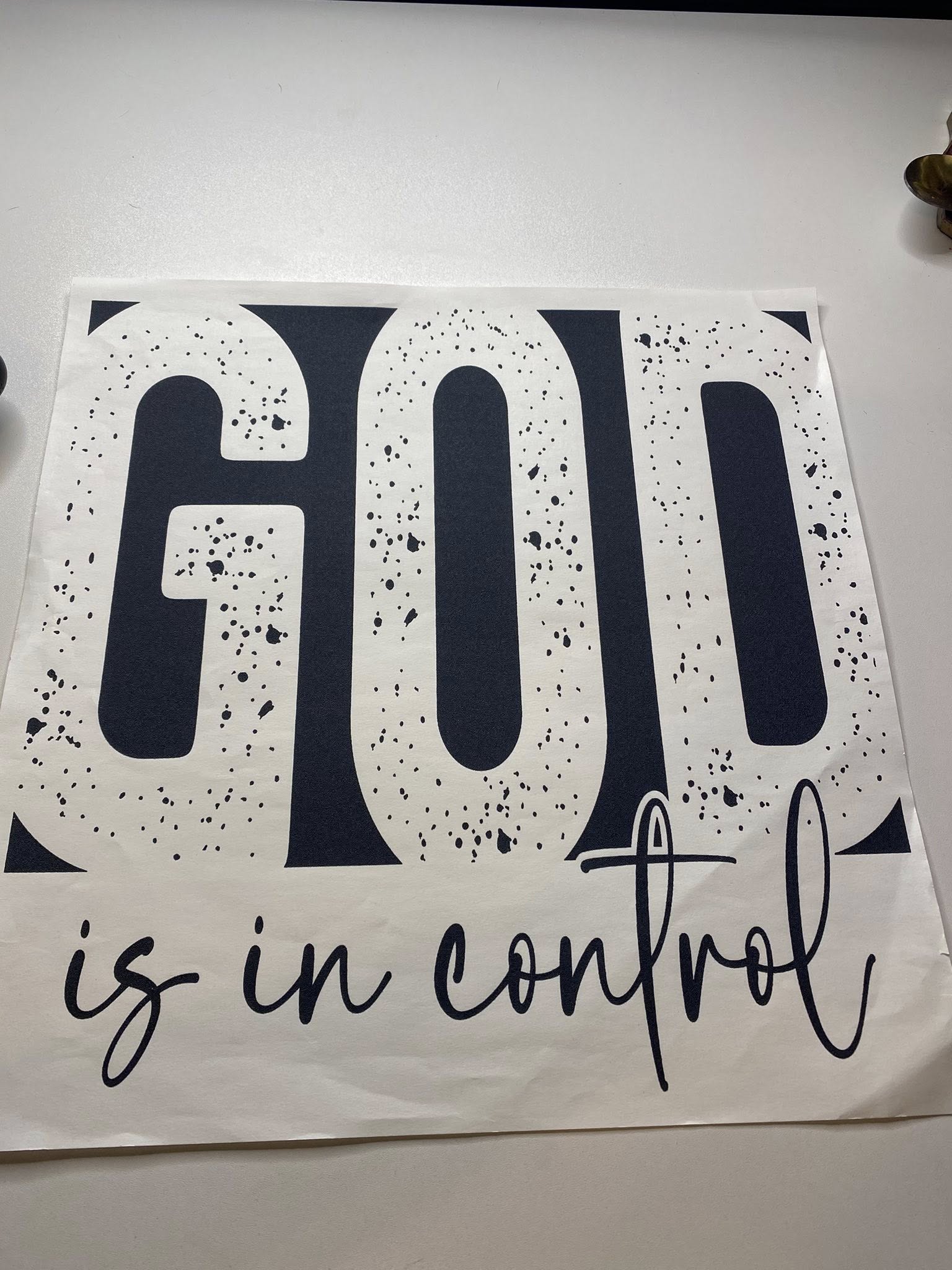 Screen Print- God is in control