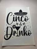 Screen Print- Cinco de Drinko