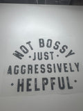 DTF- Not Bossy