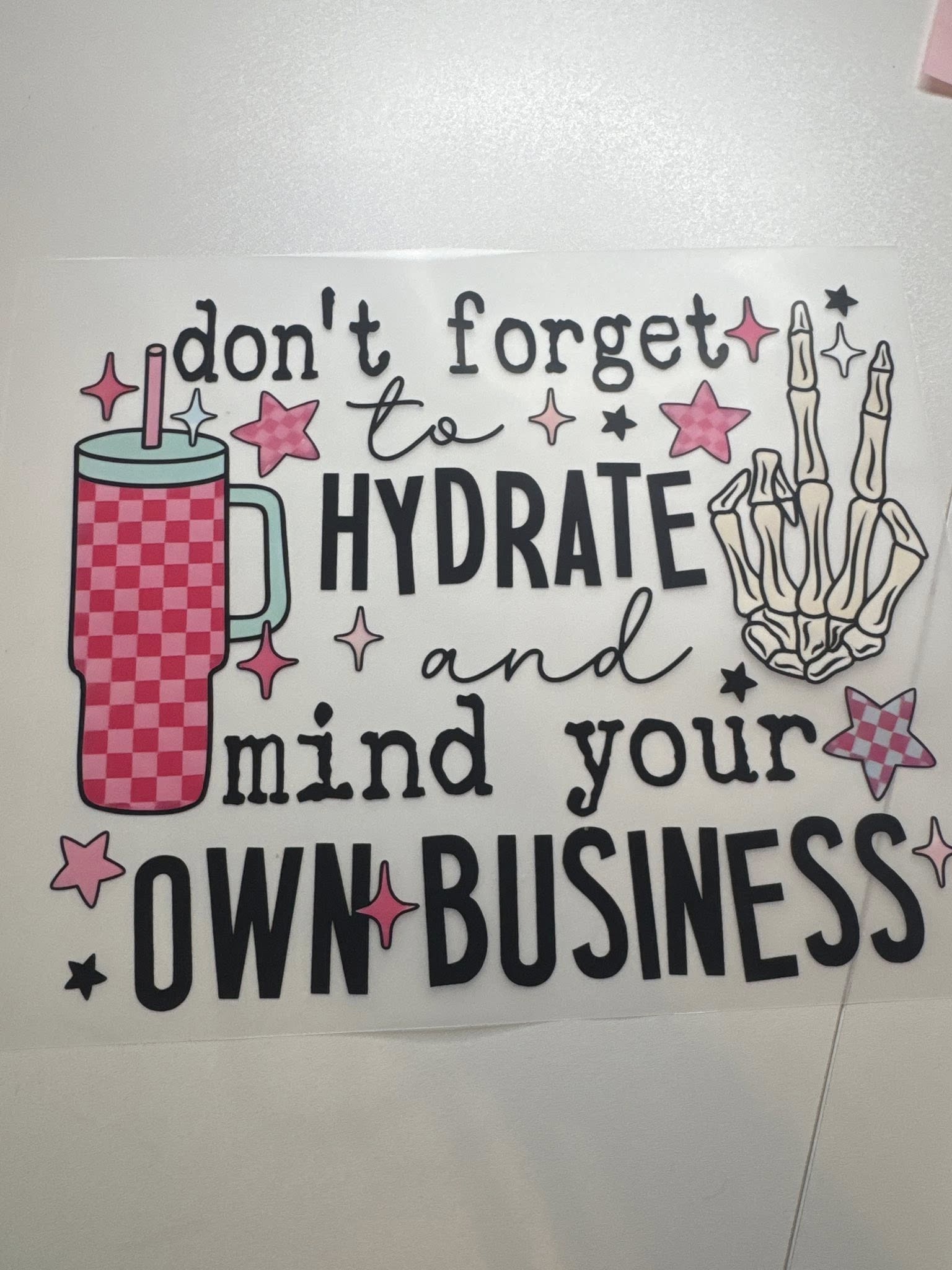 DTF- Don't forget to hydrate