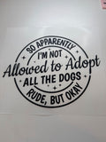 DTF-Allowed to adopt the dogs