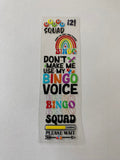 Pen 121- Bingo