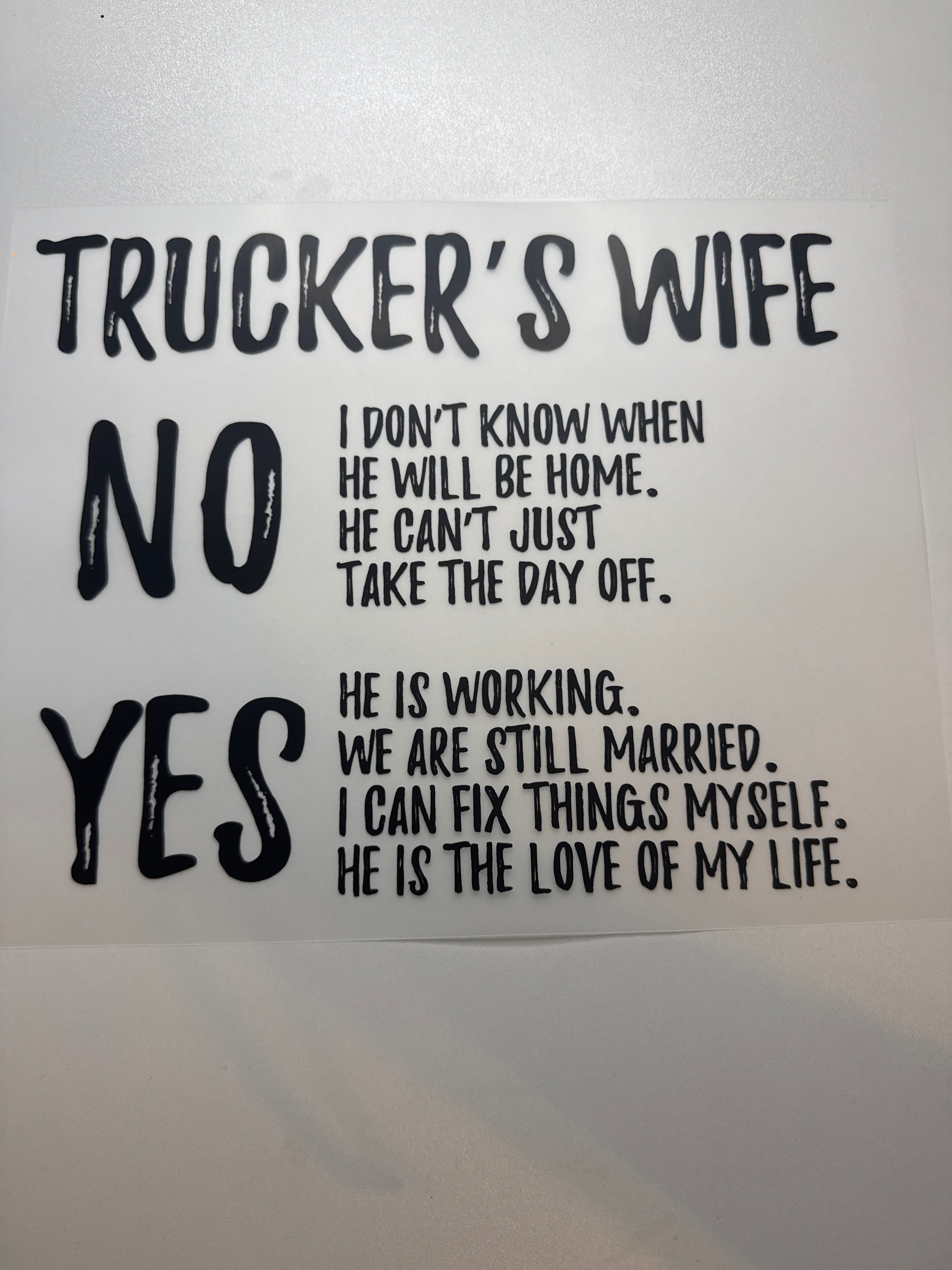 Truckers Wife DTF