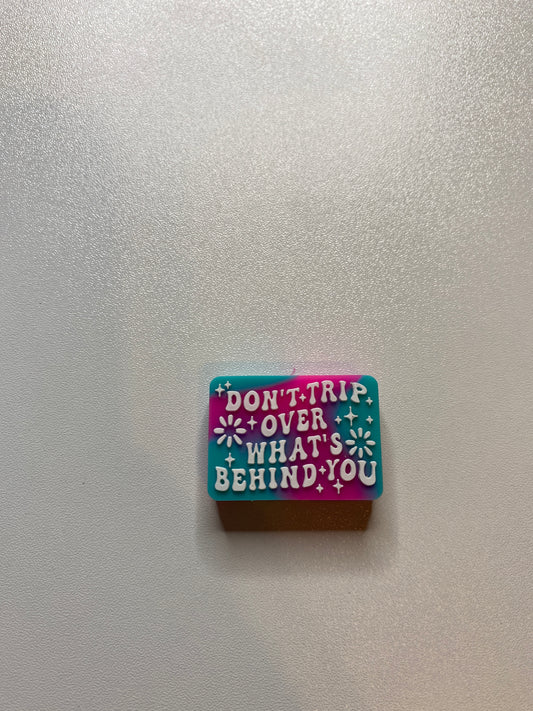Don’t trip over what’s behind you
