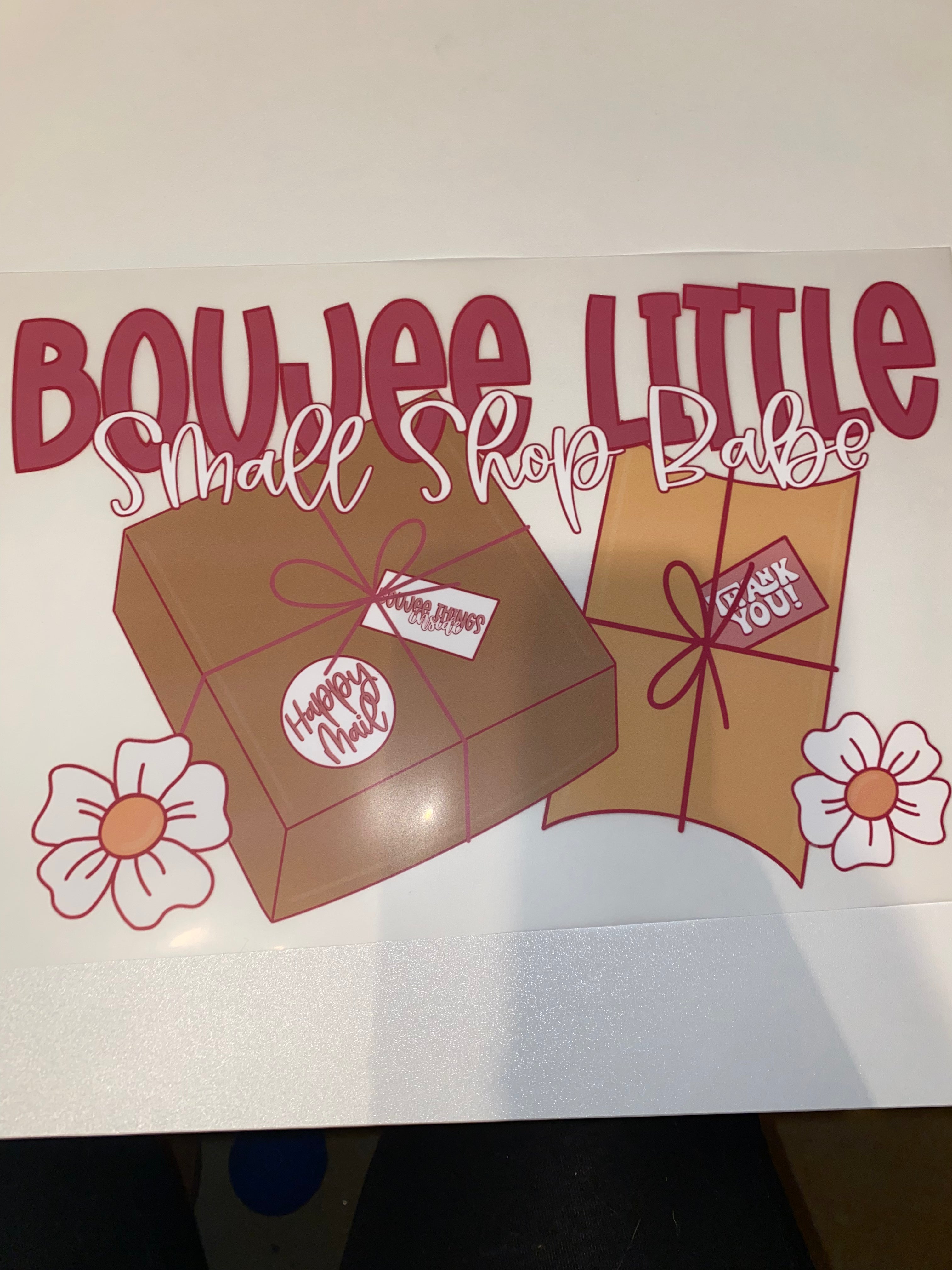 DTF- Boujee Little Small Shop Babe