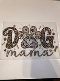 DTF- Dog Mama